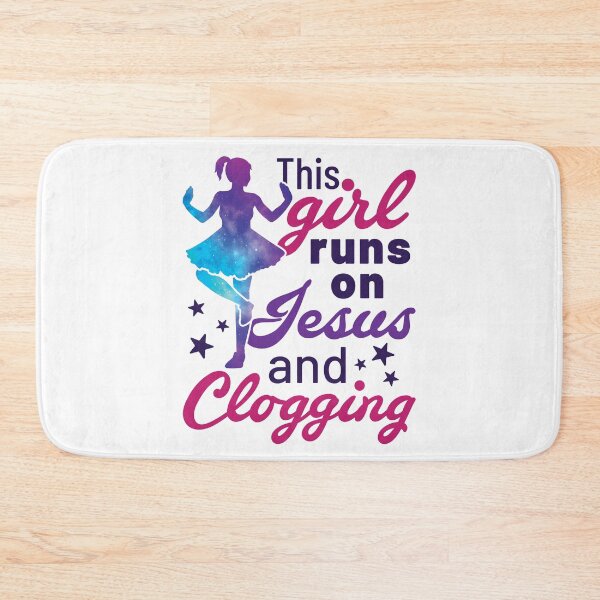 Item preview, This Girl Runs on Jesus and Clogging designed and sold by jaygo.