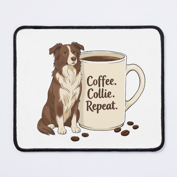 Item preview, Coffee Collie Repeat Dog Lover Design designed and sold by MJ ART.