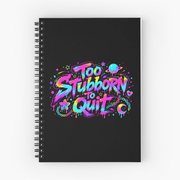 Item preview, Too Stubborn to Quit designed and sold by Binosora.