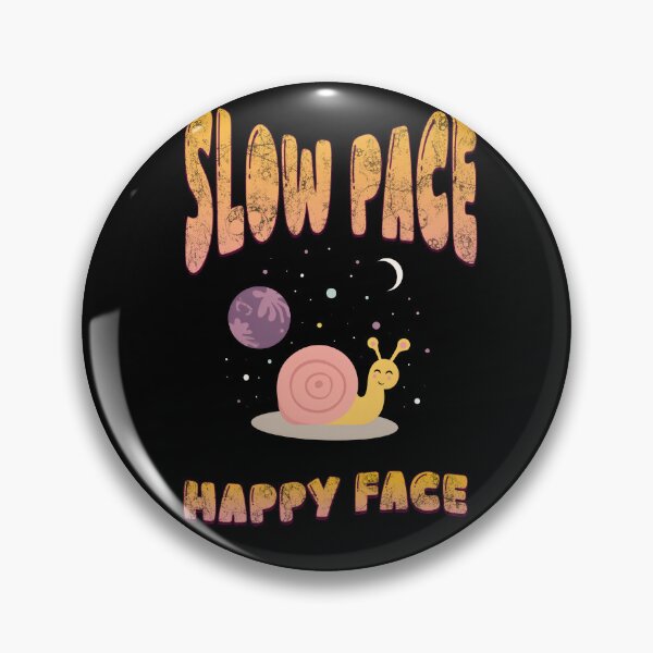 Item preview, Slow Pace Happy Face Cute Snail | Slow Living Positive Vibes designed and sold by LoveTeeDesigns.