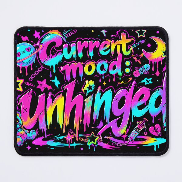 Item preview, Current Mood? Unhinged  designed and sold by Binosora.