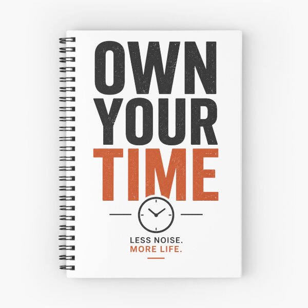 Item preview, Own Your Time – Minimalist Motivation designed and sold by WakeUpByLP.