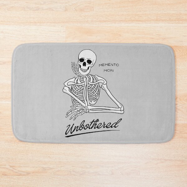 Item preview, Unbothered Skeleton Memento Mori designed and sold by threadsjam.