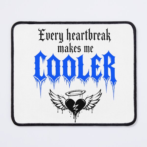 Item preview, HEARTBREAK makes me COOLER designed and sold by AliceXtasy.