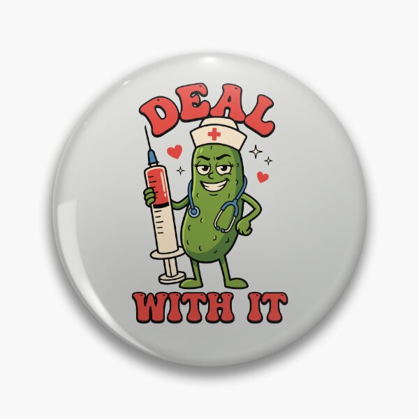 Item preview, Deal With It Funny Nurse Pickle designed and sold by DigitalGlade.