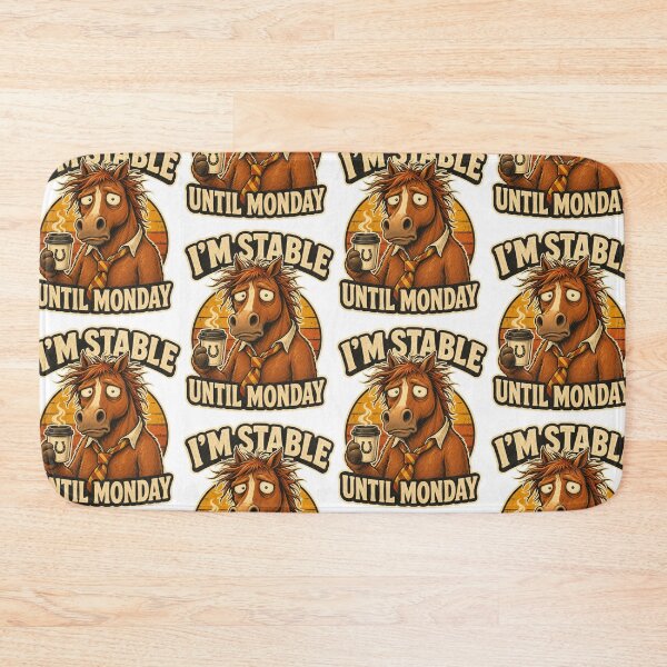 Item preview, I’m Stable Until Monday – Funny Tired Horse Work Humor designed and sold by Kolibra.