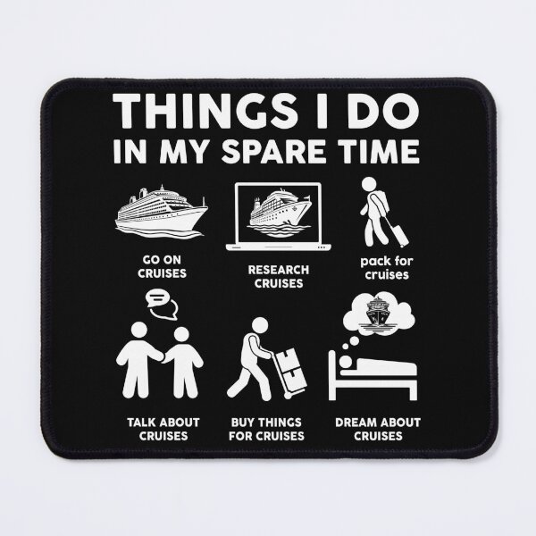 Item preview, Things I Do in My Spare Time Cruising designed and sold by LounisArt.