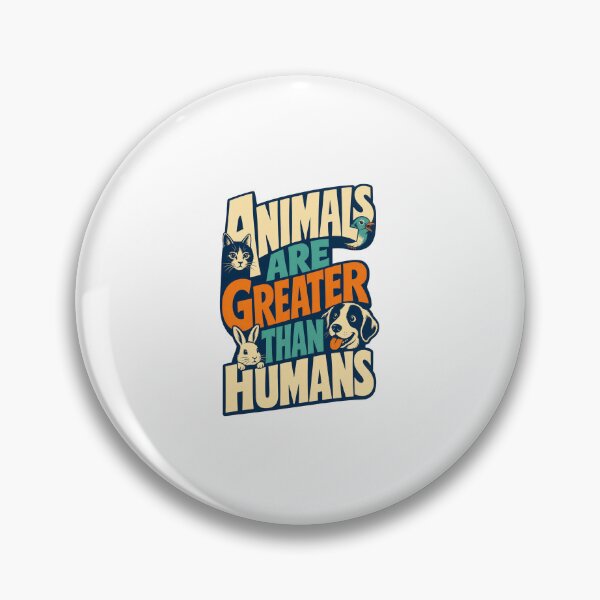 Item preview, Animals Are Better Than Humans – Funny Animal Lover Statement designed and sold by AMICO77.