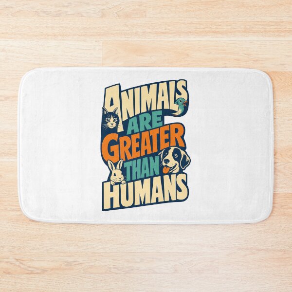 Item preview, Animals Are Better Than Humans – Funny Animal Lover Statement designed and sold by AMICO77.