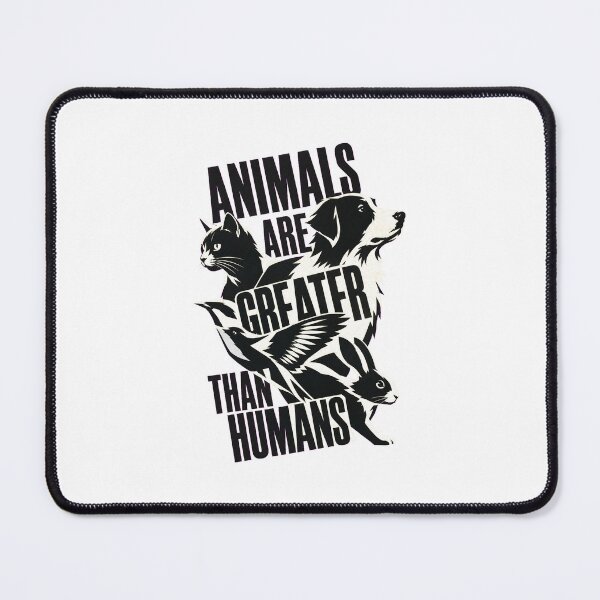 Item preview, Animals Are Better Than Humans – Funny Animal Lover Statement designed and sold by AMICO77.