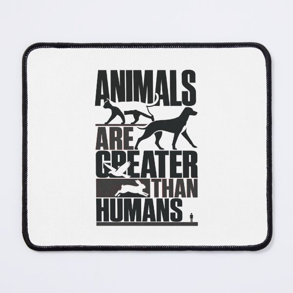 Item preview, Animals Are Better Than Humans – Funny Animal Lover Statement designed and sold by AMICO77.