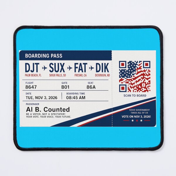 Item preview, ✈️ DJT → SUX → FAT → DIK Boarding Pass - LAST CALL FOR DEMOCRACY COLLECTION ✈️ - Passenger Al B. Counted designed and sold by WheelieGdArt.