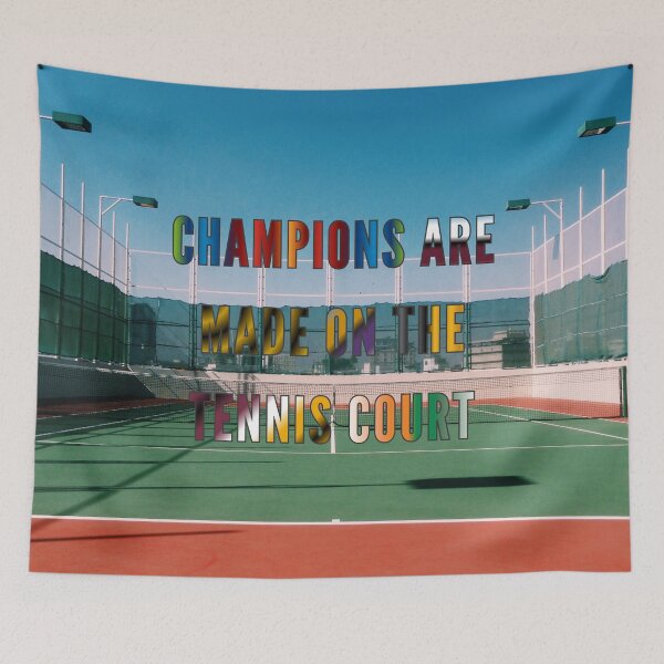 Item preview, Champions are Made on the Tennis Court #2 designed and sold by Holy JM Designs.