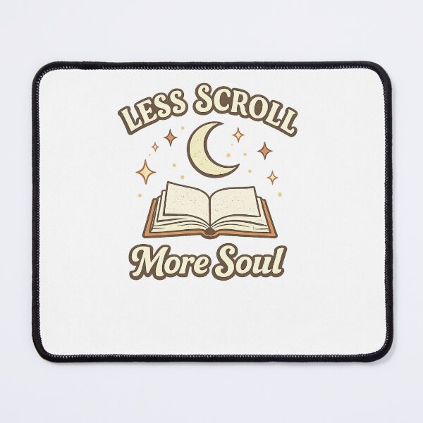 Item preview, Less Scroll More Soul | Minimalist Retro Book Lover Quote designed and sold by ✨ Daily Vibe Studio ✨.