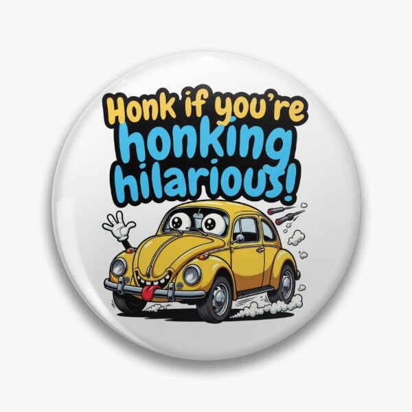 Item preview, Honk If You're Honking Hilarious Cartoon Car designed and sold by ExploreAura Studio.