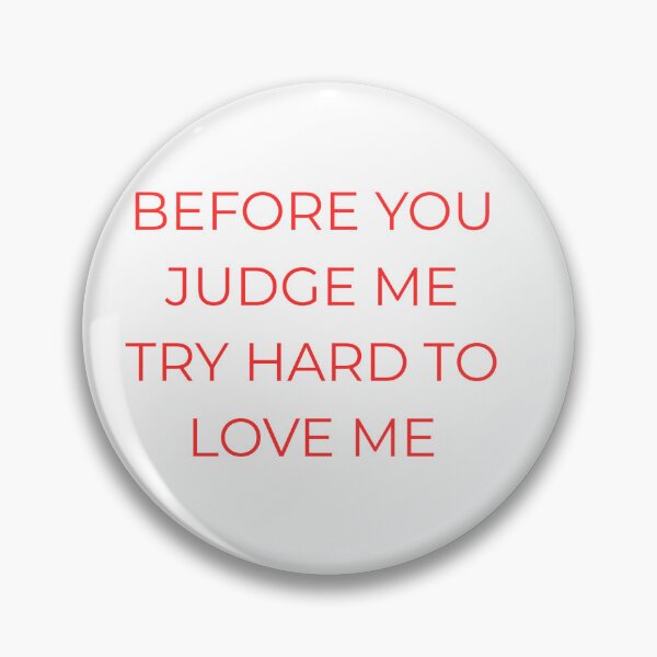 Item preview, Choose Love Before Judgment designed and sold by FawnPurpleHeart.