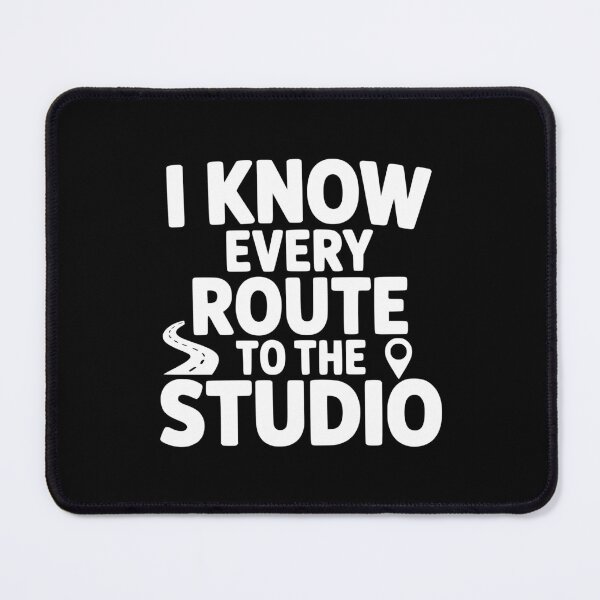Item preview, I Know Every Route to the Studio designed and sold by theartfulaspie.
