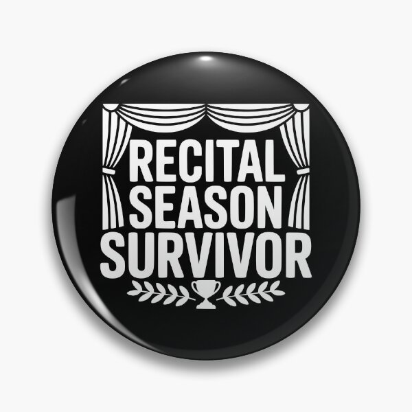 Item preview, Recital Season Survivor designed and sold by theartfulaspie.