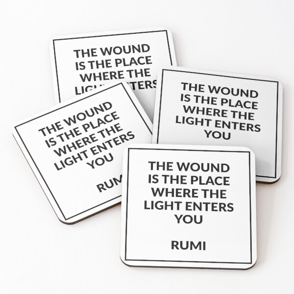 Item preview, The wound is the place where the light enters you - Rumi quotes designed and sold by Inspirationmotivation.