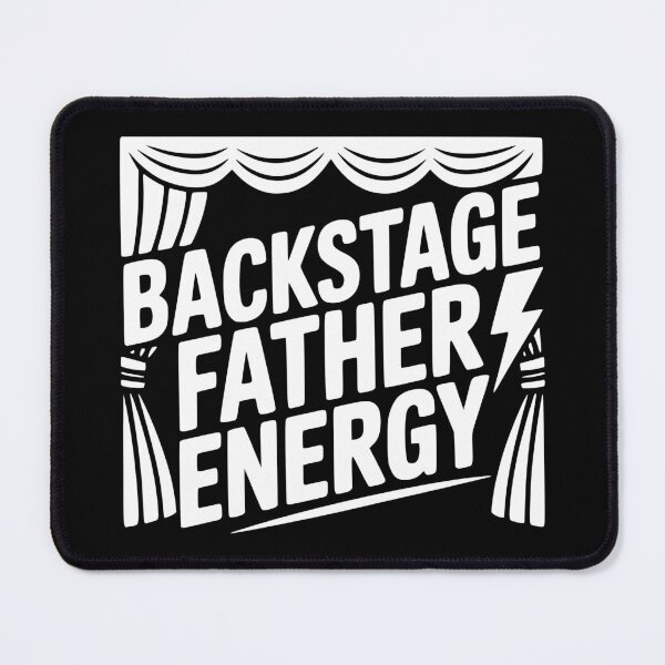 Item preview, Backstage Father Energy designed and sold by theartfulaspie.