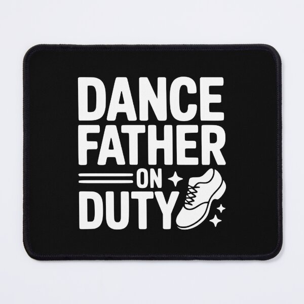 Item preview, Dance Father on Duty designed and sold by theartfulaspie.