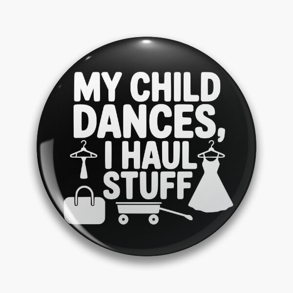 Item preview, My Child Dances, I Haul Stuff designed and sold by theartfulaspie.