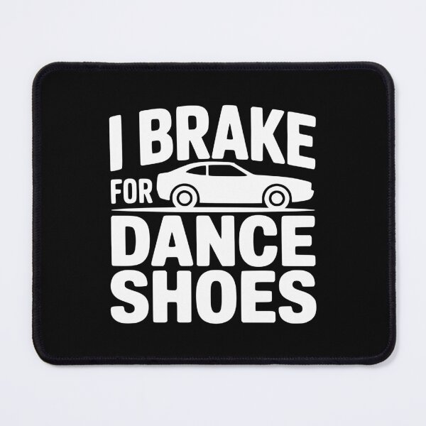 Item preview, I Brake for Dance Shoes designed and sold by theartfulaspie.