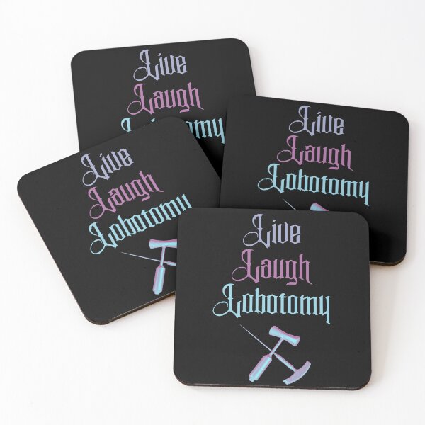 Item preview, 'Live, Laugh, Lobotomy' Colorful designed and sold by PorcelainBoneWitch.