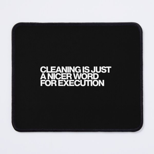 Item preview, Cleaning Is Just A Nicer Word For Execution - Silo Art designed and sold by dsxclothing.