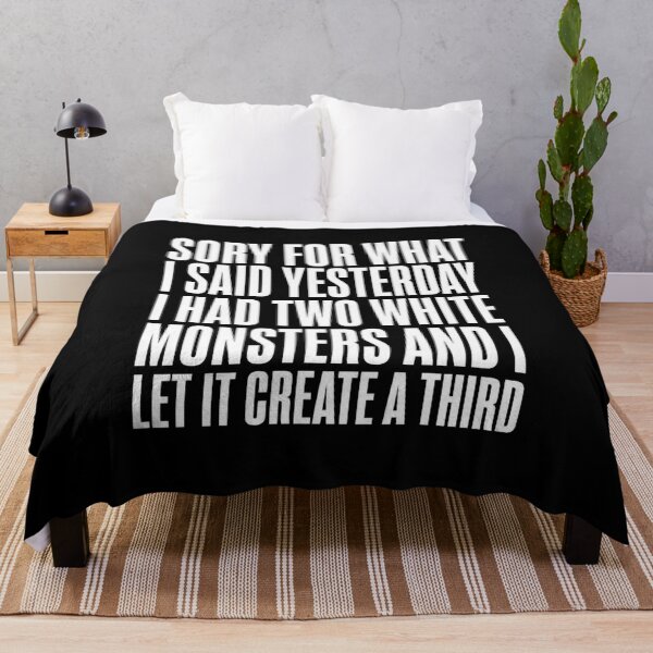 Item preview, Sorry for What I Said Yesterday I Had Two White Monsters T-Shirt | Funny Energy Drink Humor Graphic Gift designed and sold by Trendably.