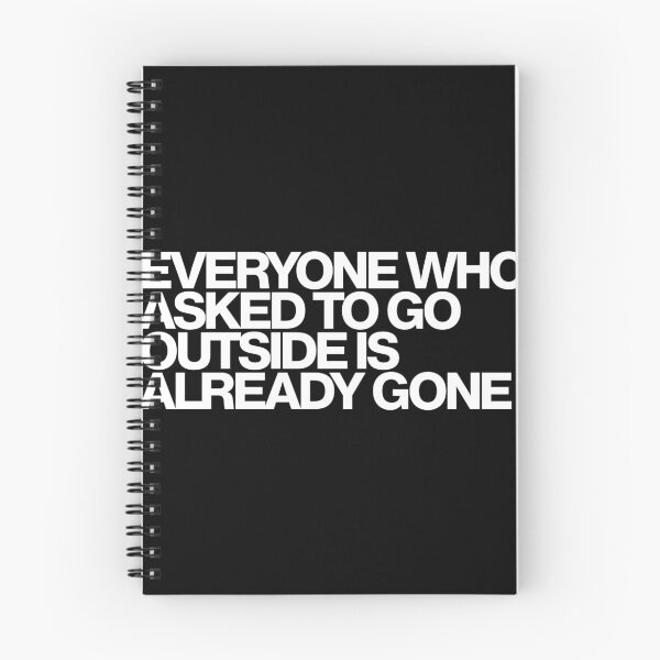 Item preview, Everyone Who Asked To Go Outside Is Already Gone - Silo Art designed and sold by dsxclothing.