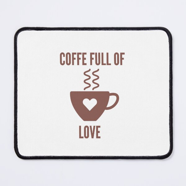Item preview, Coffe Full Of Love designed and sold by Coffee Bay.
