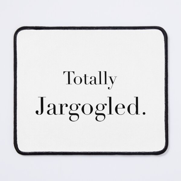 Item preview, Totally Jargogled | Obscure Word Typography Design designed and sold by The Prose Atelier.