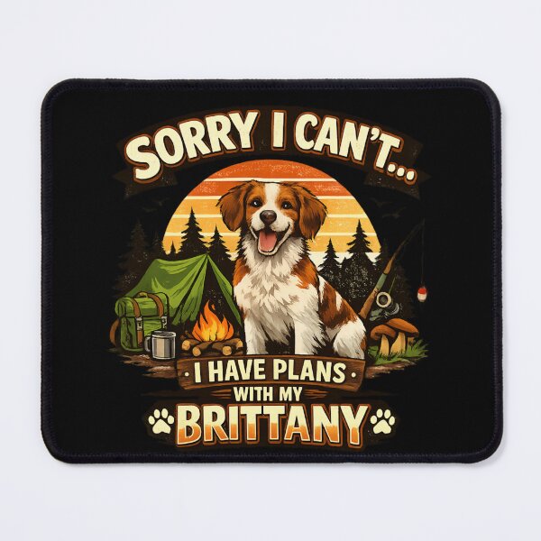 Item preview, Sorry I Can't I Have Plans With My Brittany – Funny Brittany Dog Lover designed and sold by SidTastic .