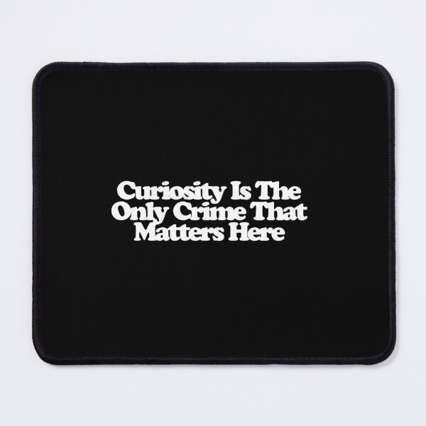 Item preview, Curiosity Is The Only Crime That Matters Here - Silo Art designed and sold by dsxclothing.