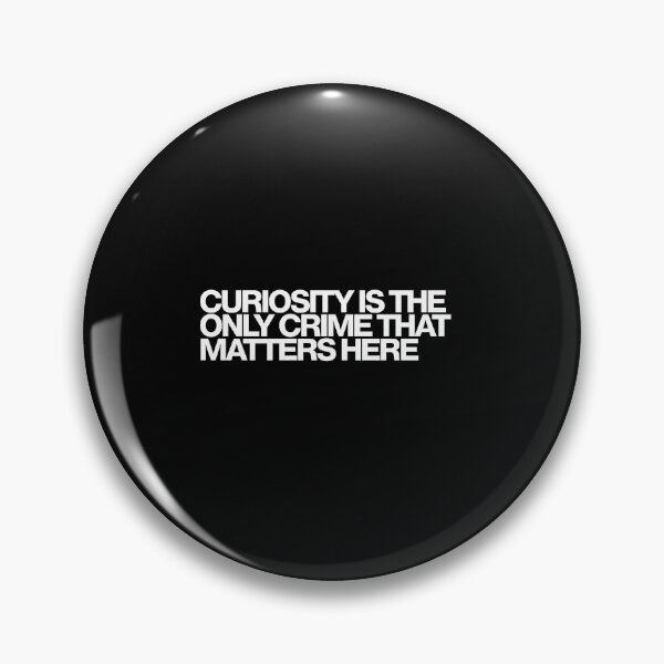 Item preview, Curiosity Is The Only Crime That Matters Here - Silo Art designed and sold by dsxclothing.