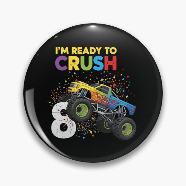 Item preview, I'm Ready To Crush Monster Truck 8th Birthday For Kids designed and sold by PopStars1993.
