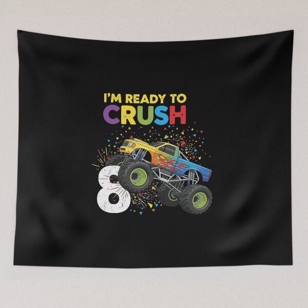 Item preview, I'm Ready To Crush Monster Truck 8th Birthday For Kids designed and sold by PopStars1993.