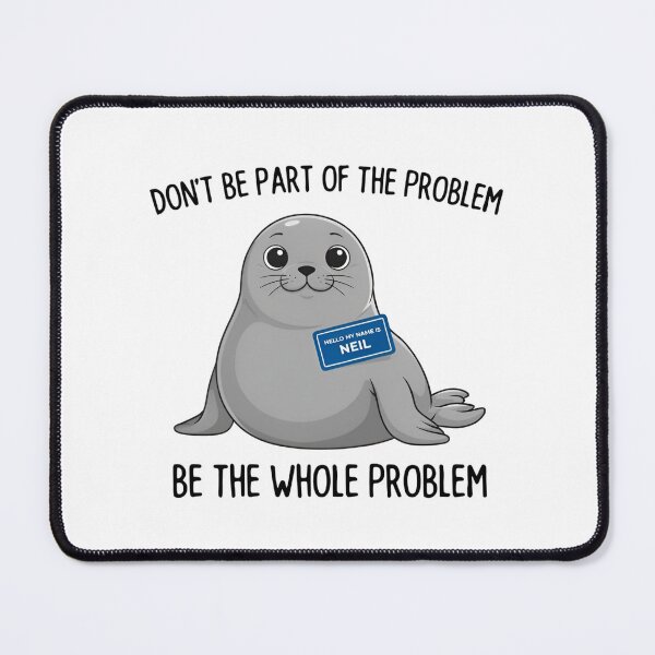 Item preview, Funny Seal Name Tag Meme designed and sold by dragonbol023.