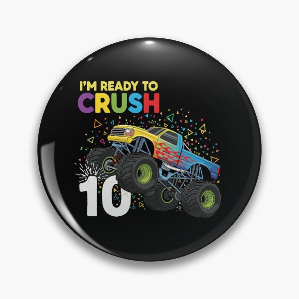 Item preview, I'm Ready To Crush 10 Monster Truck Tenth Birthday Boy designed and sold by PopStars1993.