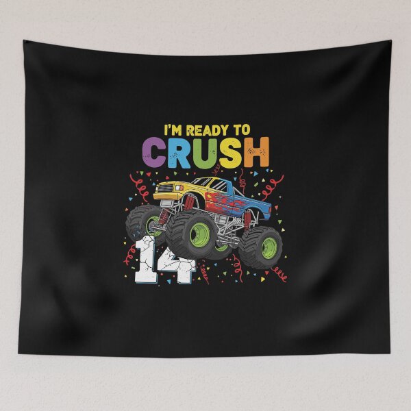 Item preview, I'm Ready To Crush 14 Monster Truck Fourteenth Birthday Boy designed and sold by PopStars1993.