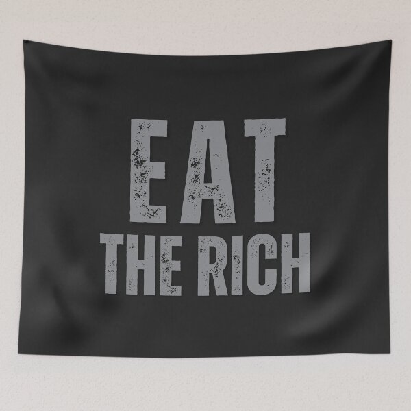 Item preview, Eat The Rich Distressed Typography Political Quote designed and sold by EchoPrint Co..