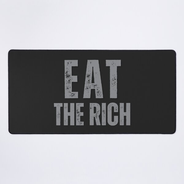 Item preview, Eat The Rich Distressed Typography Political Quote designed and sold by EchoPrint Co..