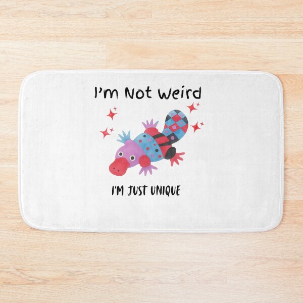 Item preview, I'm Not Weird, I'm Just Unique designed and sold by HoppingCreation.