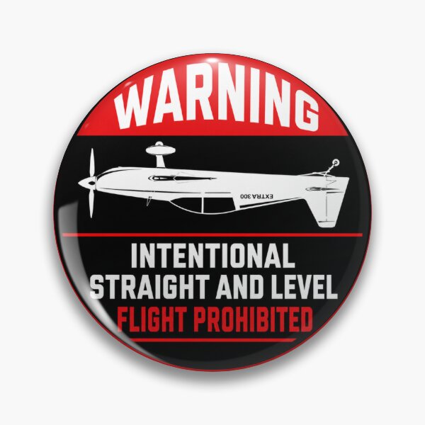 Item preview, warning intentional straight and level flight prohibited aerobatics designed and sold by PilotandPlane.