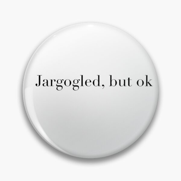 Item preview,  Jargogled but ok | Obscure Word Typography Design designed and sold by The Prose Atelier.