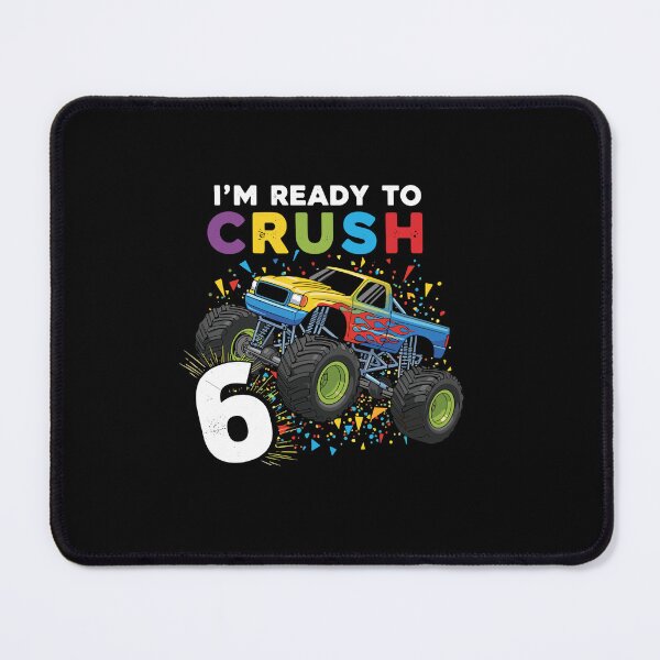 Item preview, I'm Ready To Crush 6 Sixth Birthday Monster Truck Boys Kids designed and sold by PopStars1993.