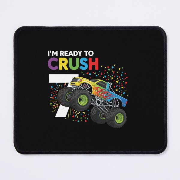 Item preview, I'm Ready To Crush 7 Monster Truck Kids Birthday designed and sold by PopStars1993.