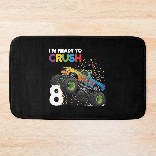 Item preview, I'm Ready To Crush 8 Monster Truck Eight Year Old Birthday designed and sold by PopStars1993.