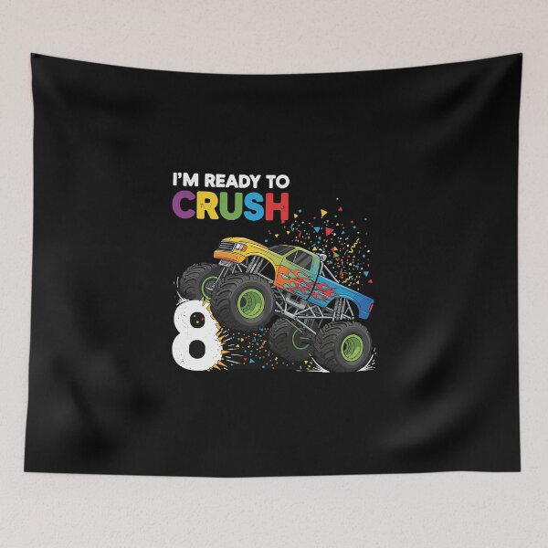Item preview, I'm Ready To Crush 8 Monster Truck Eight Year Old Birthday designed and sold by PopStars1993.